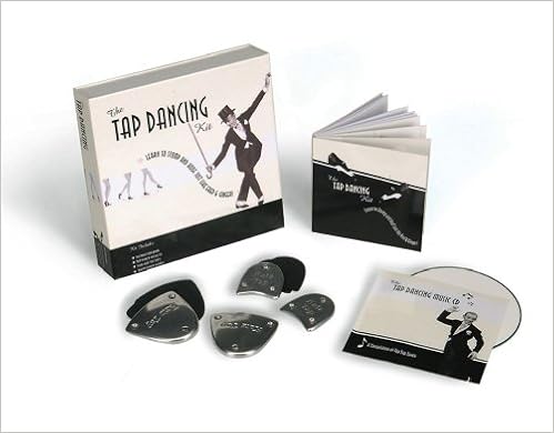 The Tap Dancing Kit: Learn to Stomp and Hoof Just Like Fred & Ginger! with Other and CD (Audio) and The Tap Dancing Kit: Learn to Stomp and Hoof Just Like Fred & Ginger! with Other and CD (Audio) and