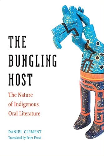 The cover of The Bungling Host: The Nature of Indigenous Oral Literature. The background is white and there is a brightly colored figurine on the right side. 