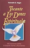 Tocante a Los Dones Espirituales (Concerning Spiritual Gifts)