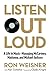 Listen Out Loud: A Life in Music--Managing McCartney, Madonna, and Michael Jackson by Ron Weisner, Alan Goldsher