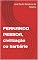 Livro FERNANDO PESSOA, civilização ou barbárie