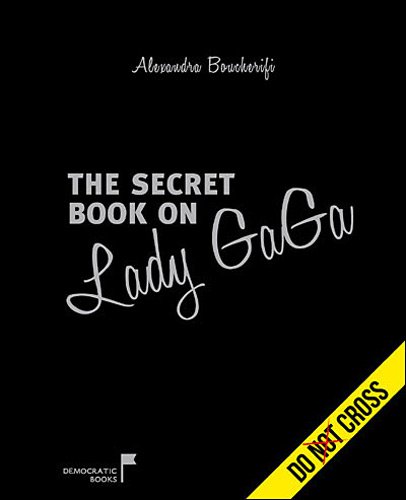 The  secret book on Lady Gaga