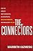 The Connectors: How the World's Most Successful Businesspeople Build Relationships and Win Clients for Life - Book by Maribeth Kuzmeski