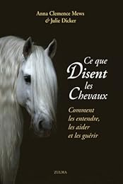 Ce que disent les chevaux