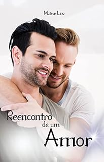 Livro Reencontro de um amor (Trilogia Destinos Livro 1)