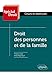 Droit des personnes et de la famille (Spécial Droit) by