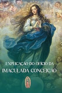 Livro Explicação do Ofício da Imaculada Conceição