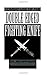 Combat Use Of The Double-Edged Fighting Knife