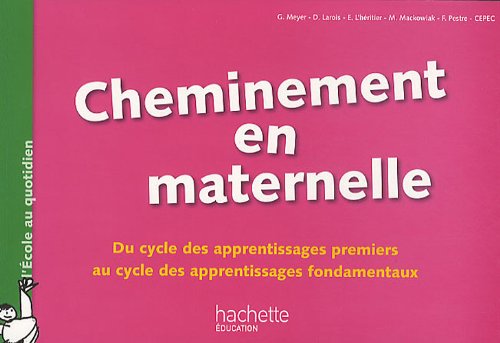 Cheminement en maternelle