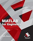 MATLAB for Engineers (2nd Edition)