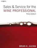 Sales and Service for the Wine Professional