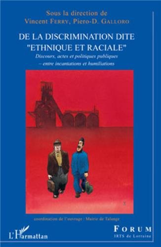 De la discrimination dite ethnique et raciale