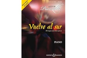 Astor Piazzolla - Vuelvo al Sur: 10 Tangos and Other Pieces for Piano