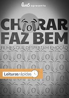 Livro Chorar Faz Bem: Filmes que Despertam Emoção