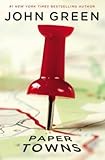 [(Paper Towns )] [Author: John Green] [Oct-2008]
