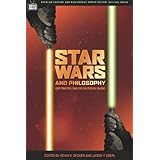 Star Wars and Philosophy: More Powerful than You Can Possibly Imagine (Popular Culture and Philosophy, 12)