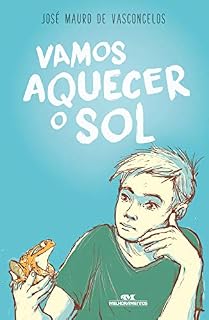 Livro Vamos aquecer o sol (Zezé Livro 2)