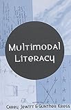Multimodal Literacy (New Literacies and Digital Epistemologies)