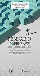 Livro Pensar o (Im)pensável: ensaios sobre a pandemia