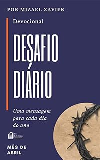 Livro DESAFIO DIÁRIO (DEVOCIONAL): MÊS DE ABRIL