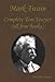 The Complete Tom Sawyer (all four books in one volume)