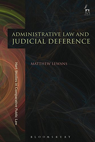 [BEST] Administrative Law and Judicial Deference (Hart Studies in Comparative Public Law) R.A.R