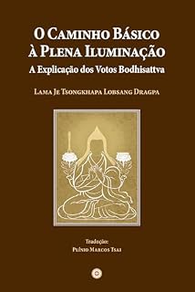 Livro O CAMINHO BÁSICO À PLENA ILUMINAÇÃO