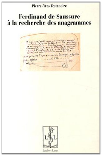 Ferdinand de Saussure à la recherche des anagrammes