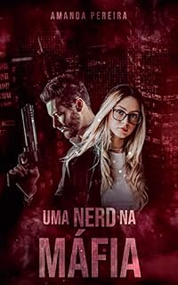 Livro Uma Nerd Na Máfia