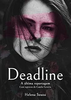 Livro Deadline: A última reportagem
