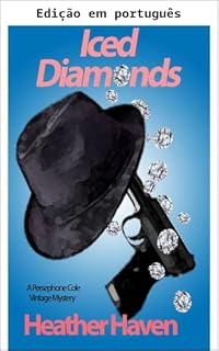 Livro Diamantes gelados (Os mistérios vintage de Persephone Cole Livro 2)