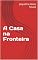 Livro A Casa na Fronteira