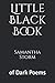 Little Black Book: of Dark Poems by Samantha K. Storm