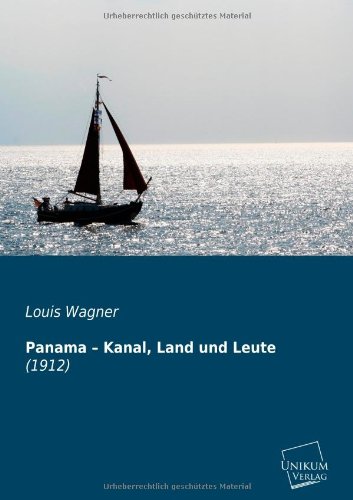 Buy Panama Kanal Land Und Leute Book Online At Low Prices In India Panama Kanal Land Und Leute Reviews Ratings Amazon In
