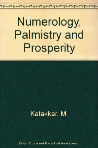 Numerology, Palmistry and Prosperity