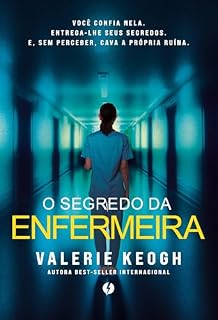 Livro O Segredo da Enfermeira (best-seller Internacional!)