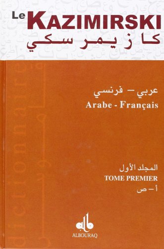 Le Kazimirski Arabe-Français : 2 volumes by A de Biberstein Kazimirski