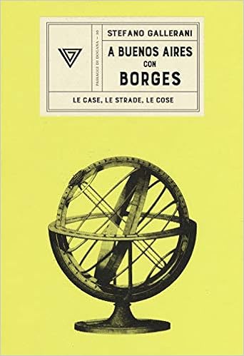Stefano Gallerani - A Buenos Aires con Borges (2019)