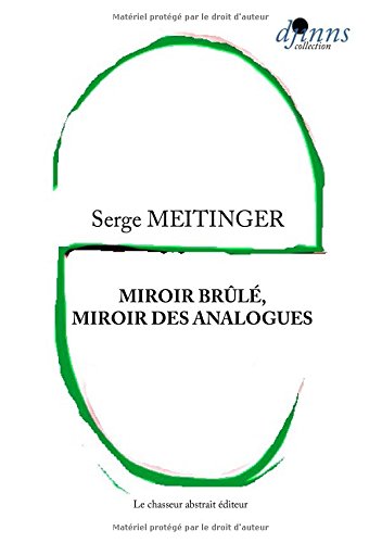 Miroir brûlé, miroir des analogues