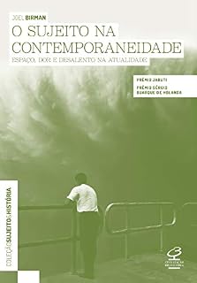Livro O sujeito na contemporaneidade: Espaço, dor e desalento na atualidade