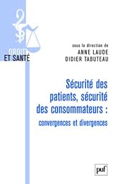 Sécurité des patients, sécurité des consommateurs