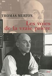 Les  voies de la vraie prière