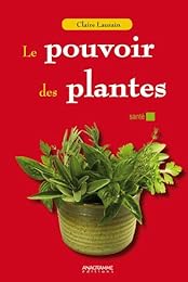 Le  pouvoir des plantes