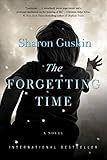 The Forgetting Time: A Novel