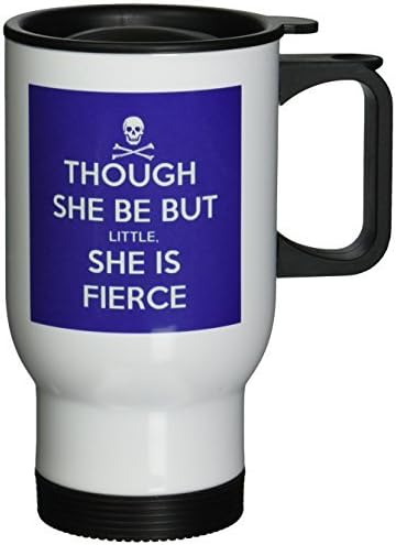 Wild Bramble Though She Be But Little She Is Fierce Shakespeare Humor Stainless Steel Travel Mug, 14-Ounce