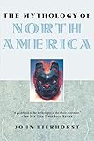 The Mythology of North America by 