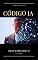 Livro CÓDIGO IA : DESVENDANDO O FUTURO
