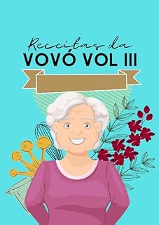 Livro Receitas da vovó: vol III