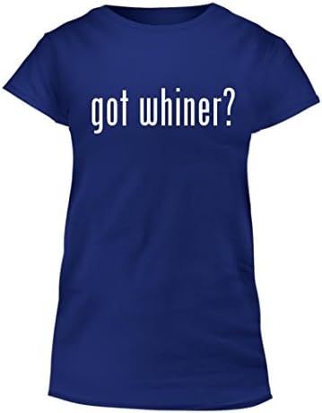 got whiner? - Junior Cut Women's T-Shirt, Blue, Medium
