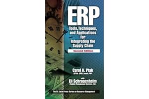 ERP: Tools, Techniques, and Applications for Integrating the Supply Chain, Second Edition (Resource Management)